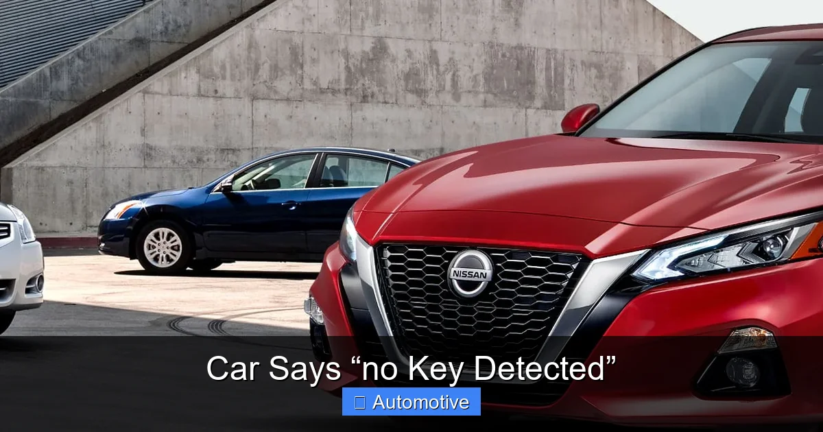 Car Says “no Key Detected”