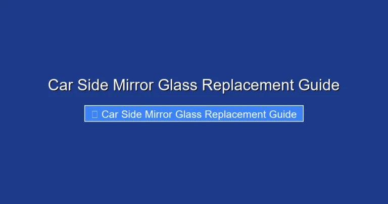 Car Side Mirror Glass Replacement Guide