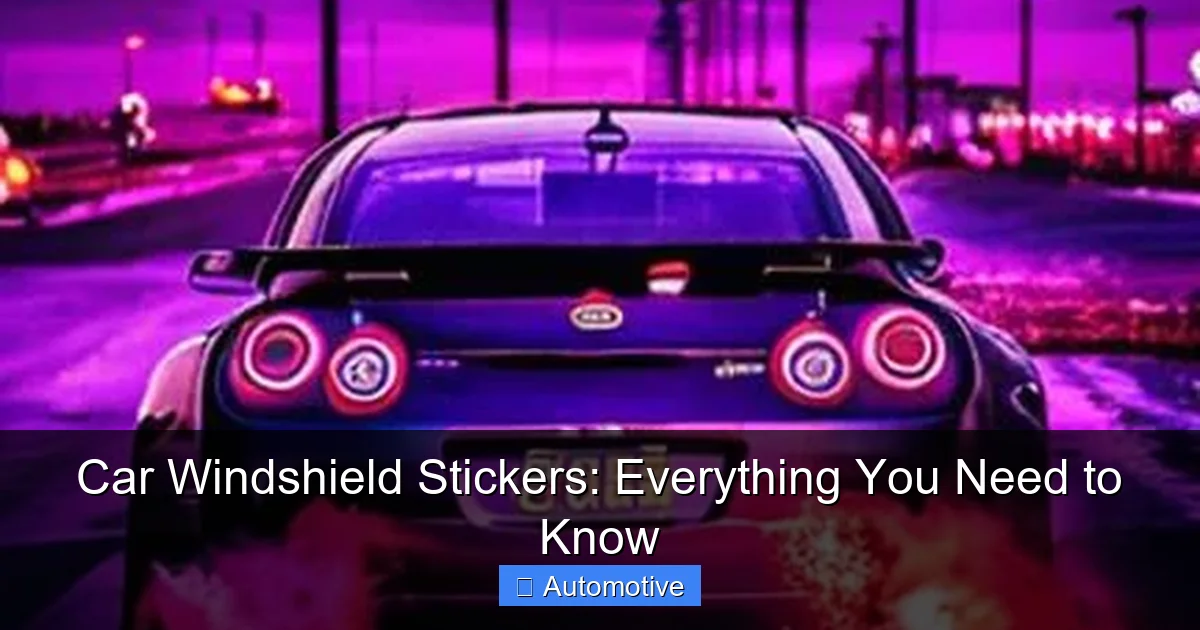 Car Windshield Stickers: Everything You Need to Know