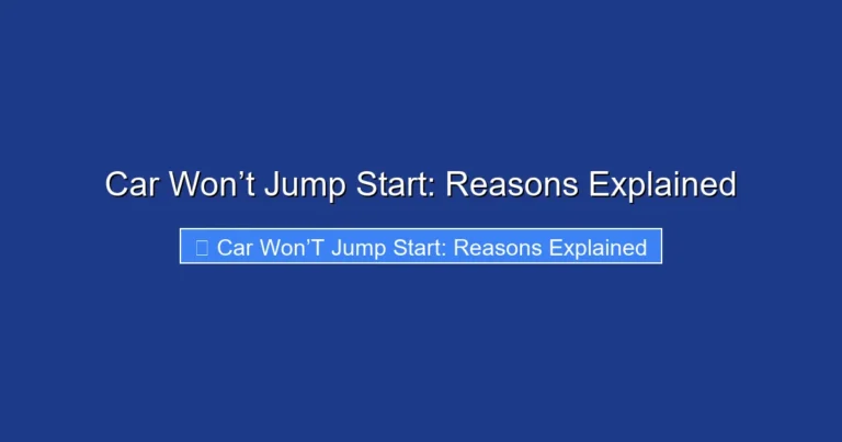 Car Won’t Jump Start: Reasons Explained