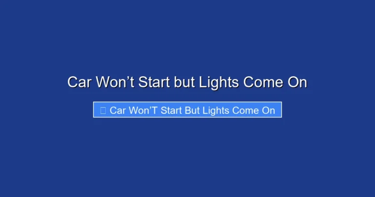 Car Won’t Start but Lights Come On