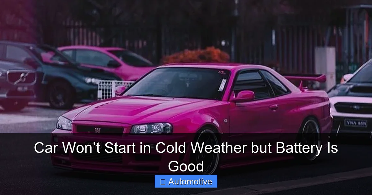 Car Won’t Start in Cold Weather but Battery Is Good