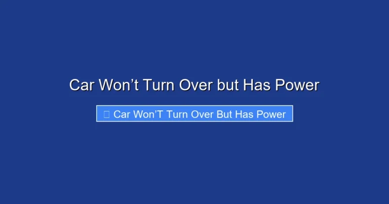 Car Won’t Turn Over but Has Power