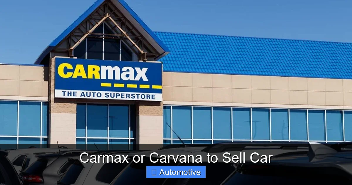 Carmax or Carvana to Sell Car