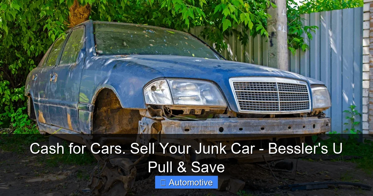 Cash for Cars. Sell Your Junk Car - Bessler's U Pull & Save