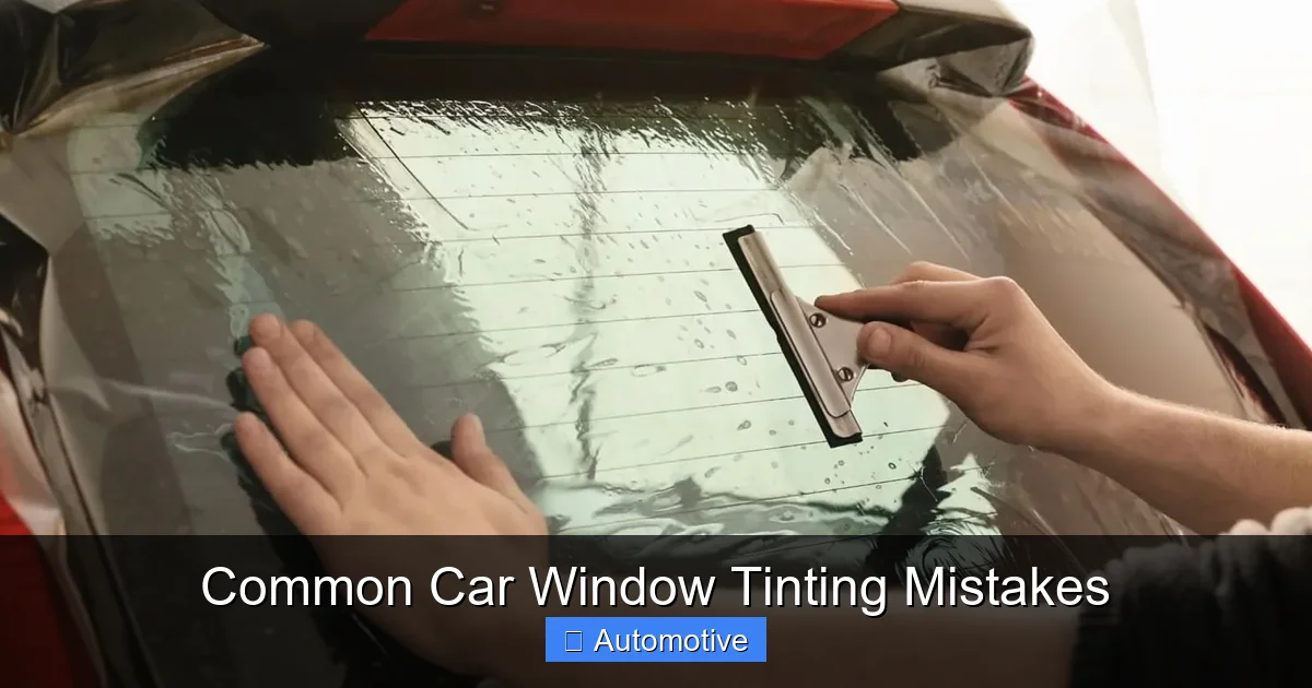 Common Car Window Tinting Mistakes