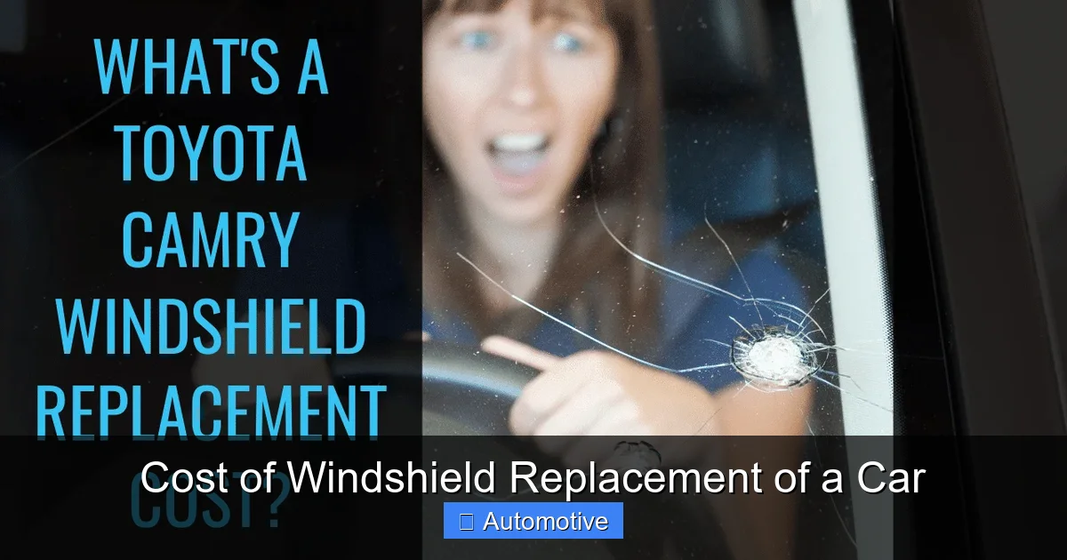 Cost of Windshield Replacement of a Car
