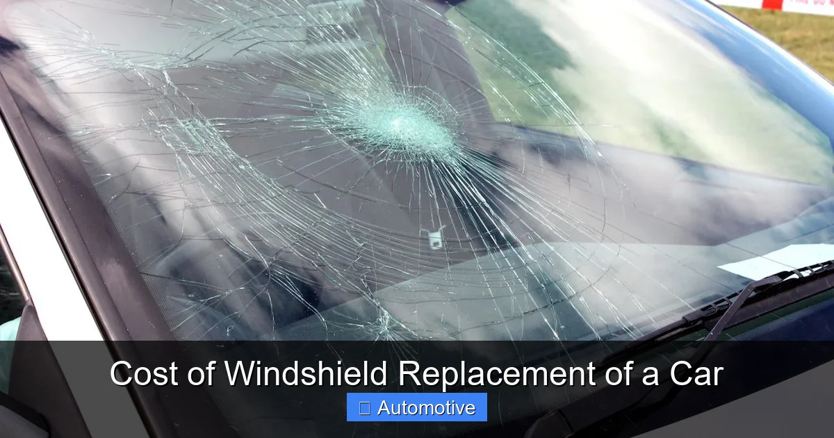Cost of Windshield Replacement of a Car