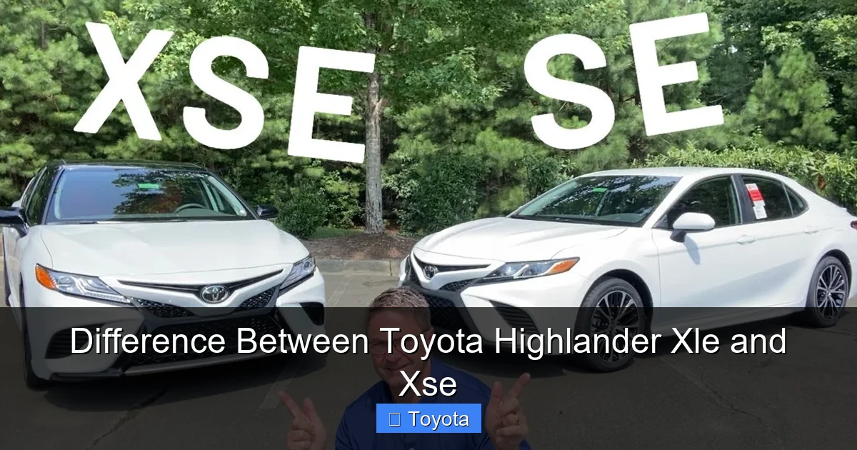 Difference Between Toyota Highlander Xle and Xse