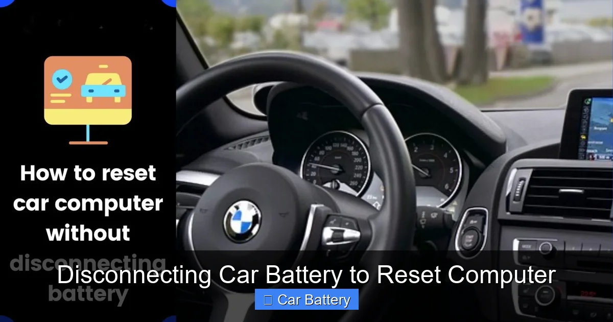 Disconnecting Car Battery to Reset Computer