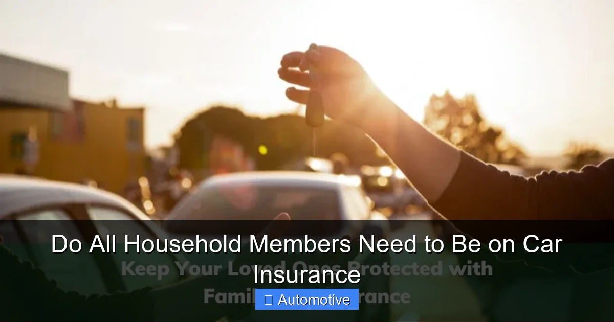 Do All Household Members Need to Be on Car Insurance