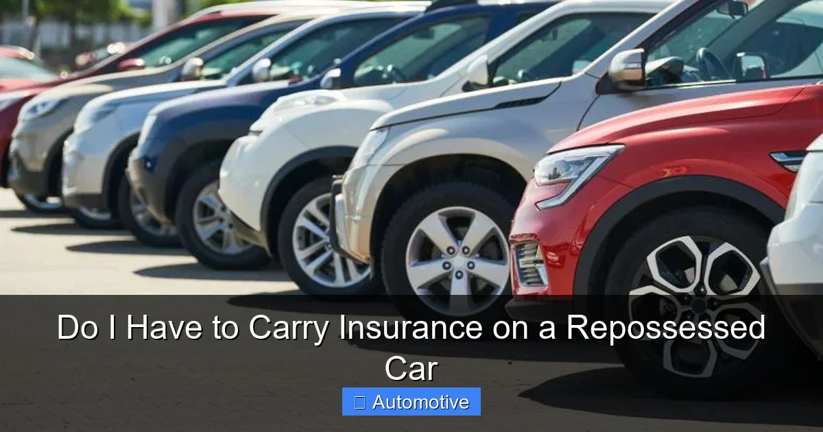 Do I Have to Carry Insurance on a Repossessed Car
