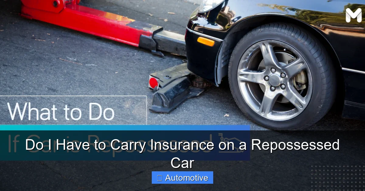 Do I Have to Carry Insurance on a Repossessed Car