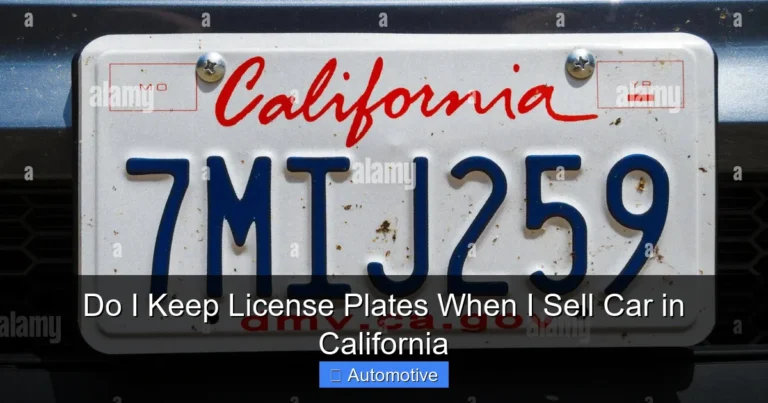 Do I Keep License Plates When I Sell Car in California