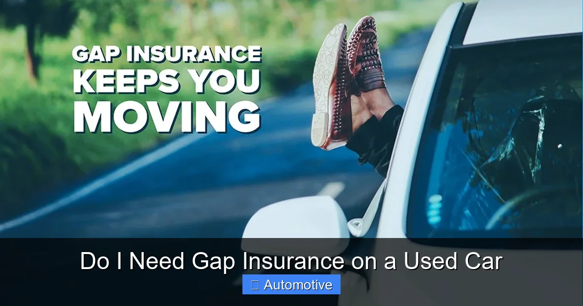 Do I Need Gap Insurance on a Used Car