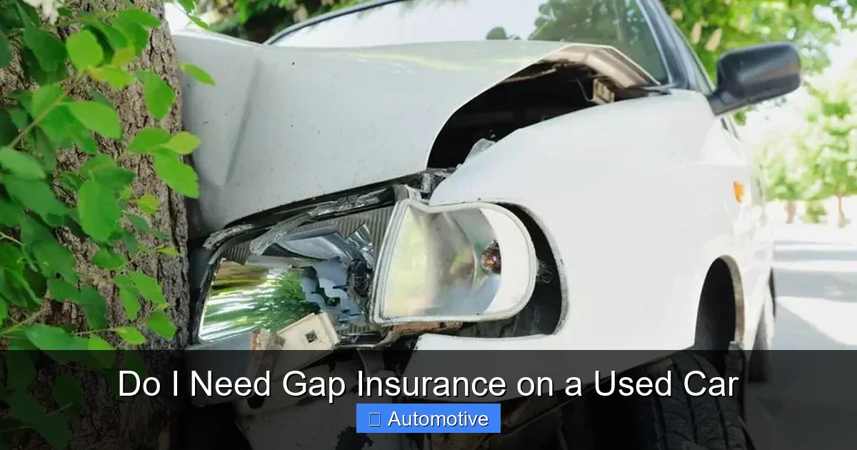 Do I Need Gap Insurance on a Used Car