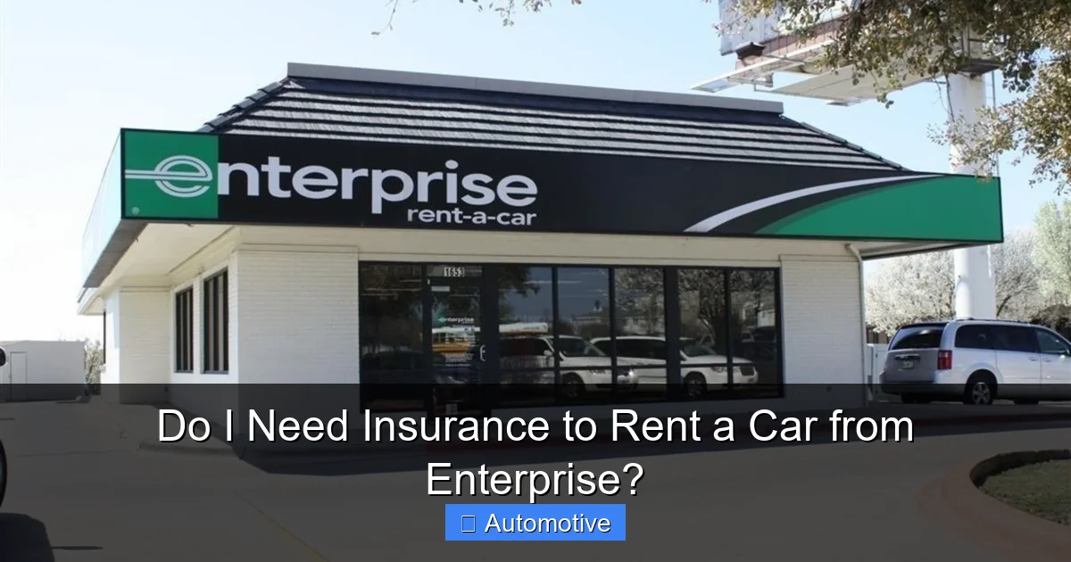 Do I Need Insurance to Rent a Car from Enterprise?