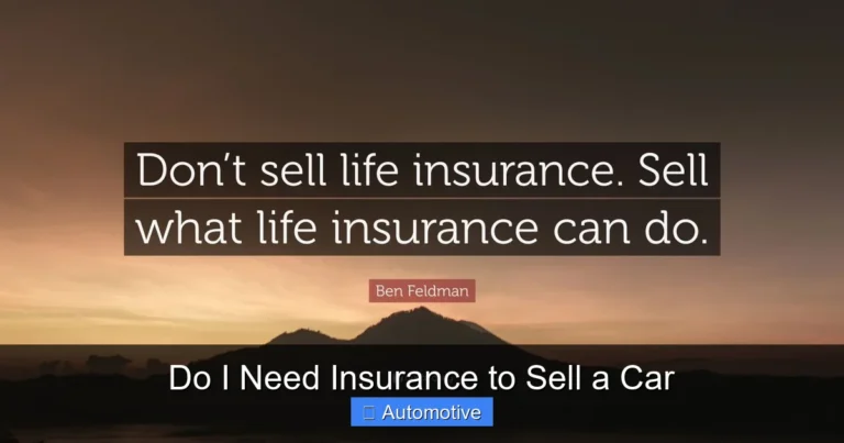 Do I Need Insurance to Sell a Car