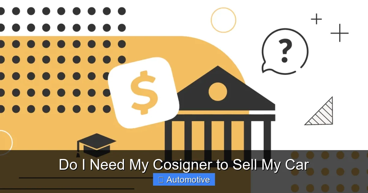 Do I Need My Cosigner to Sell My Car