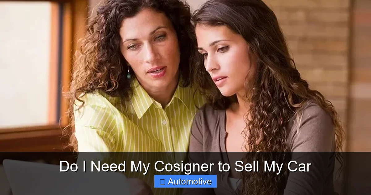 Do I Need My Cosigner to Sell My Car