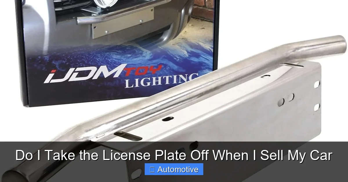 Do I Take the License Plate Off When I Sell My Car