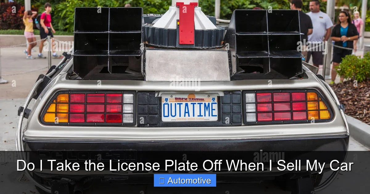 Do I Take the License Plate Off When I Sell My Car