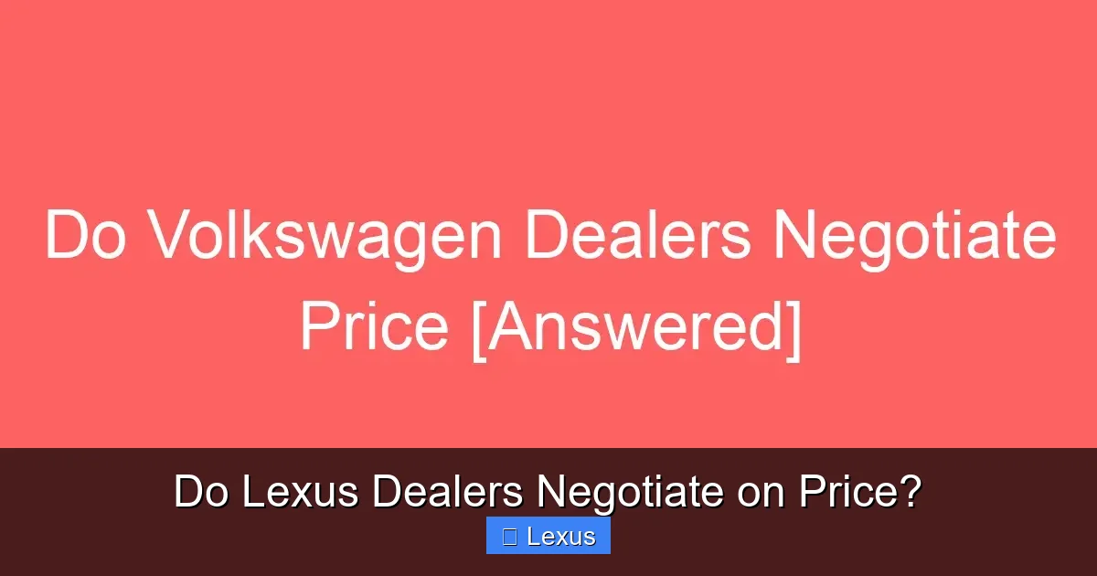 Do Lexus Dealers Negotiate on Price?