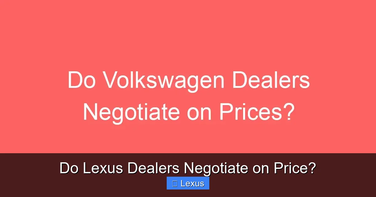 Do Lexus Dealers Negotiate on Price?