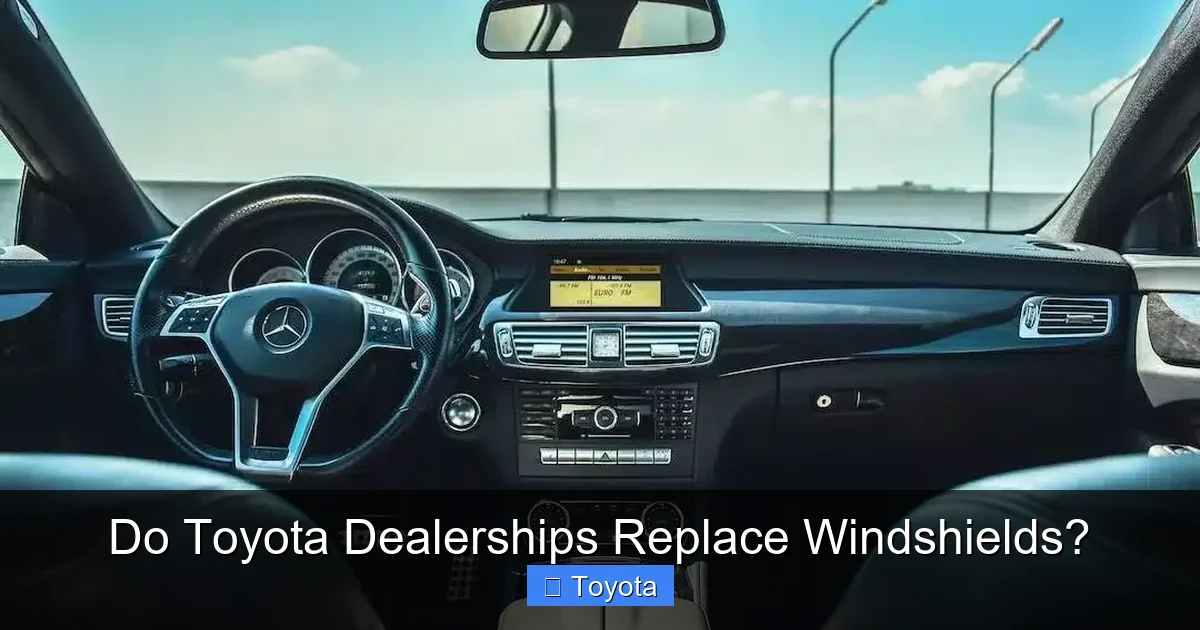 Do Toyota Dealerships Replace Windshields?