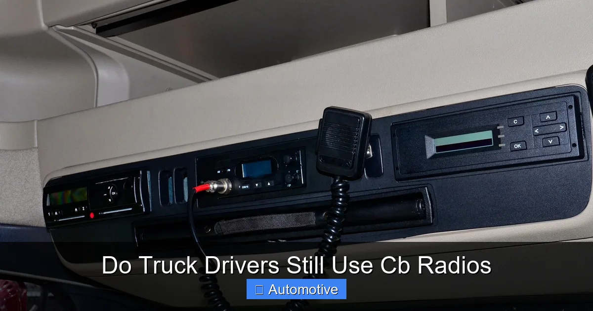 Do Truck Drivers Still Use Cb Radios