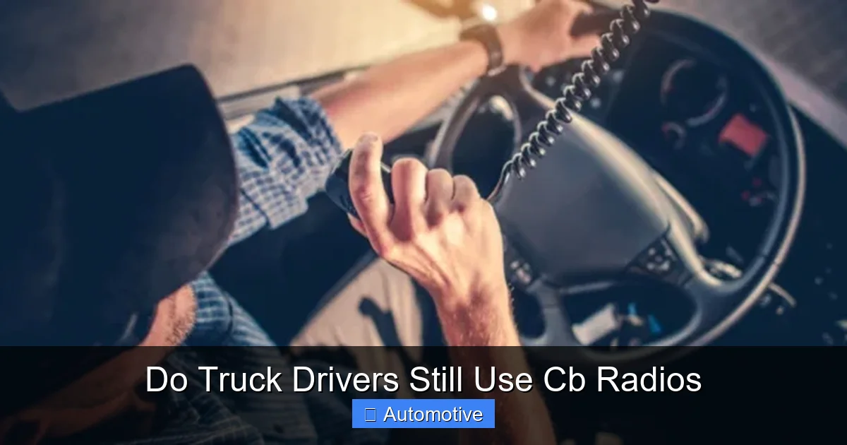 Do Truck Drivers Still Use Cb Radios