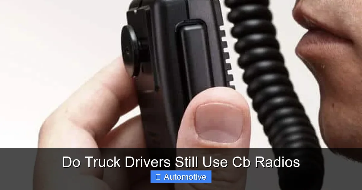 Do Truck Drivers Still Use Cb Radios