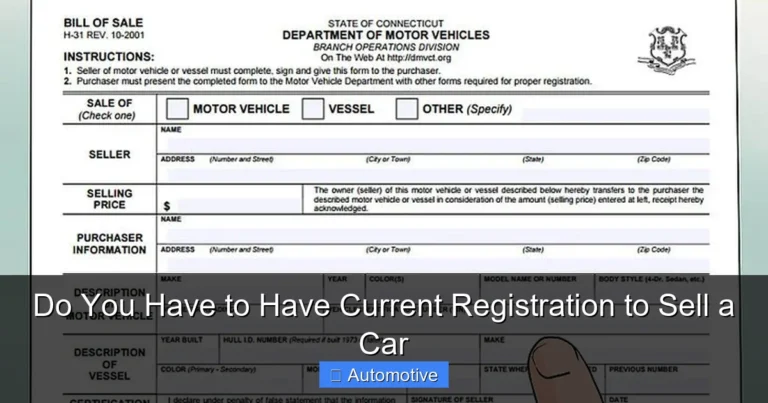 Do You Have to Have Current Registration to Sell a Car