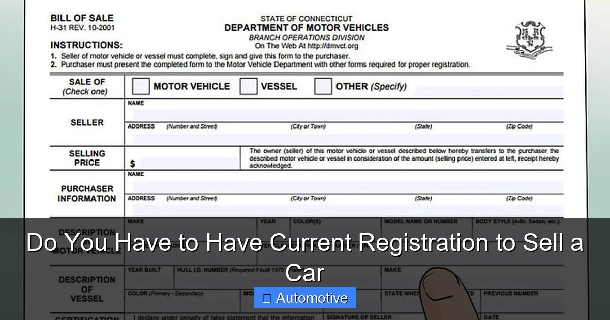 Do You Have to Have Current Registration to Sell a Car