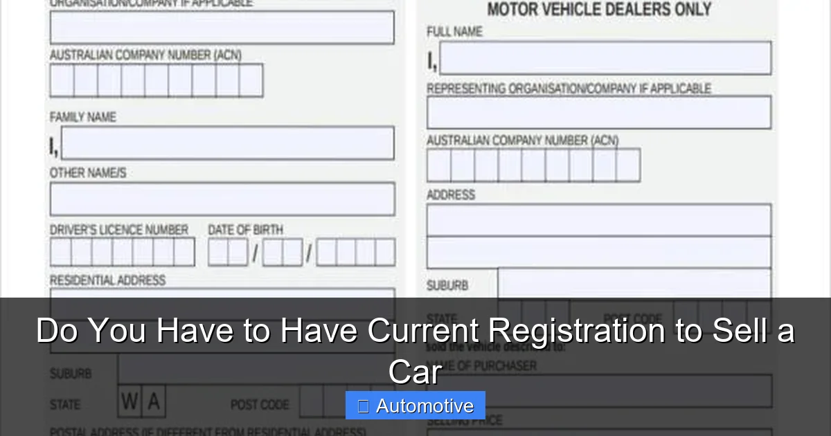 Do You Have to Have Current Registration to Sell a Car