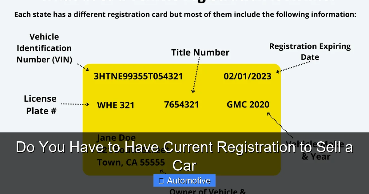 Do You Have to Have Current Registration to Sell a Car