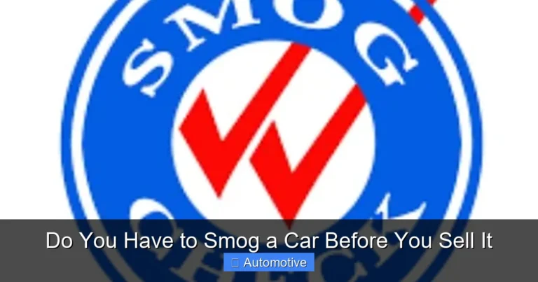 Do You Have to Smog a Car Before You Sell It