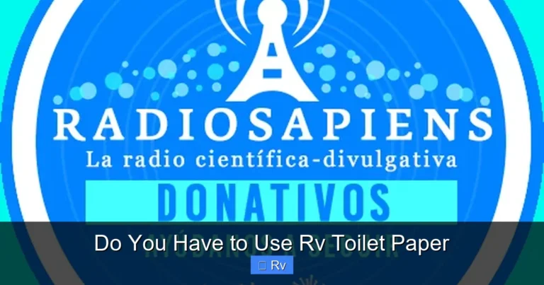 Do You Have to Use Rv Toilet Paper