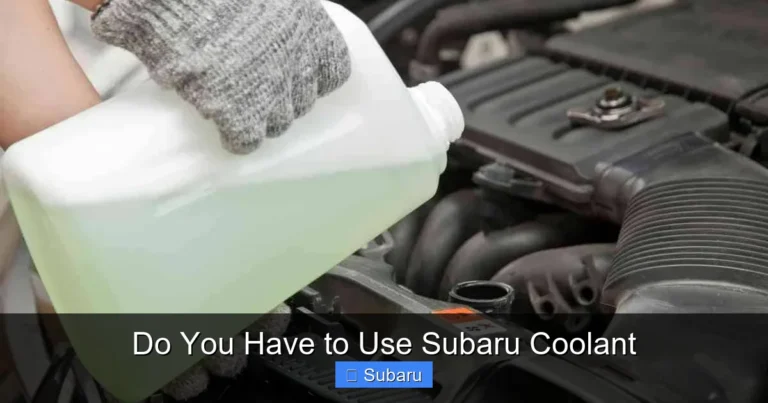 Do You Have to Use Subaru Coolant