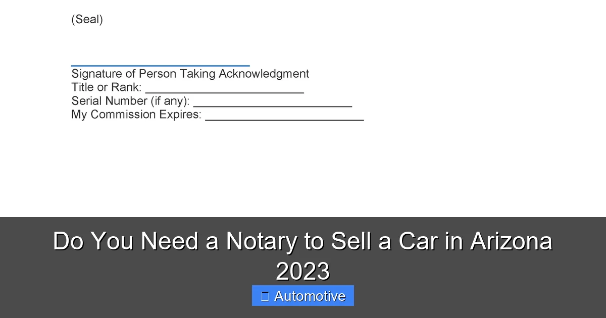 Do You Need a Notary to Sell a Car in Arizona 2023