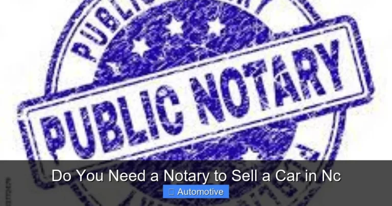 Do You Need a Notary to Sell a Car in Nc