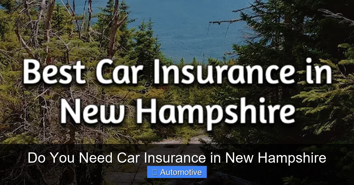 Do You Need Car Insurance in New Hampshire
