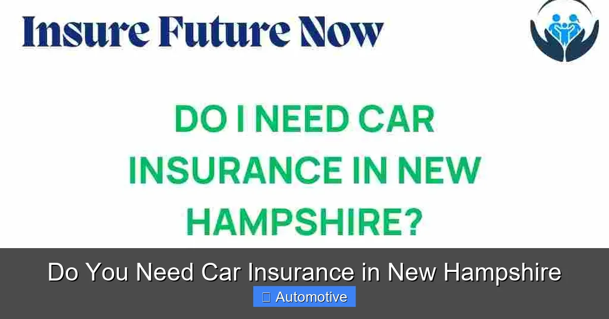 Do You Need Car Insurance in New Hampshire