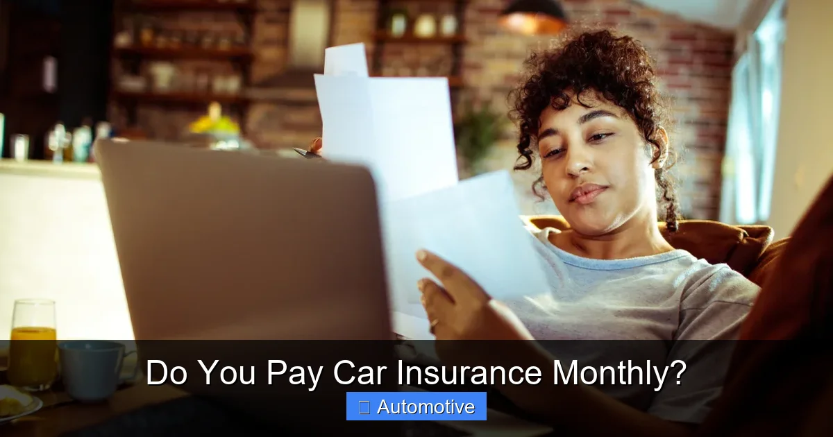 Do You Pay Car Insurance Monthly?