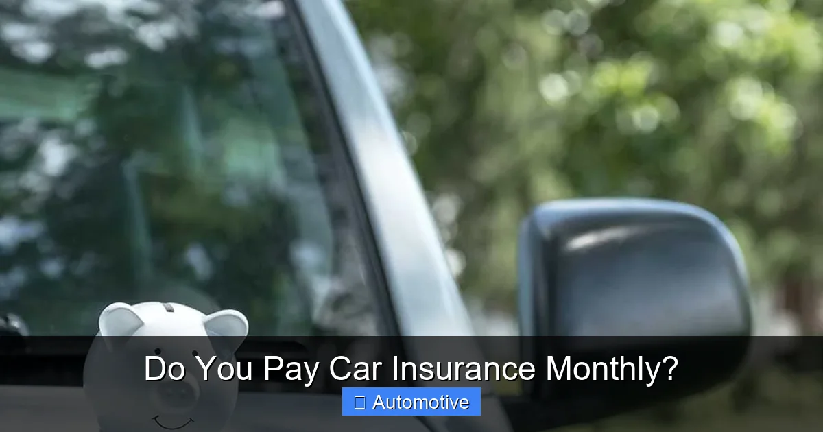 Do You Pay Car Insurance Monthly?