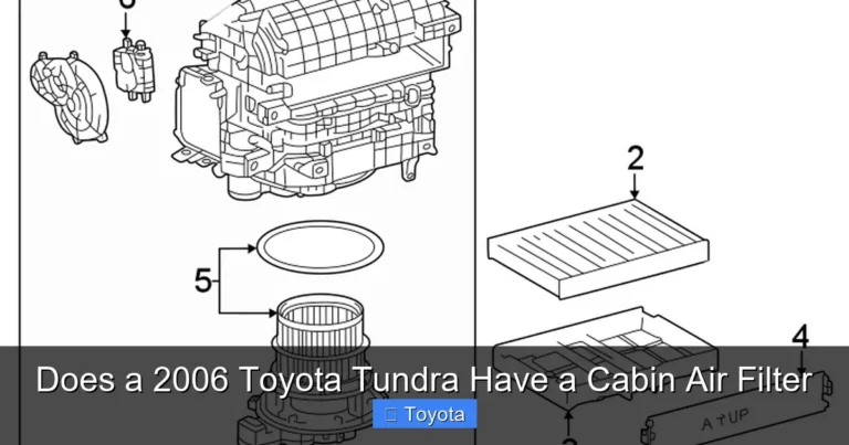 Does a 2006 Toyota Tundra Have a Cabin Air Filter