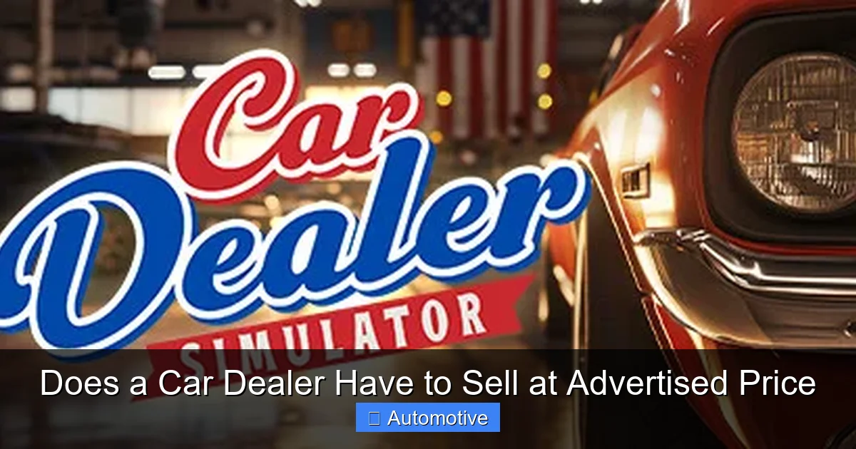 Does a Car Dealer Have to Sell at Advertised Price