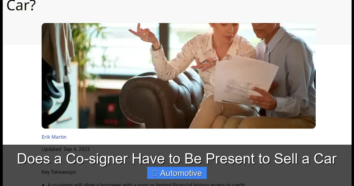 Does a Co-signer Have to Be Present to Sell a Car