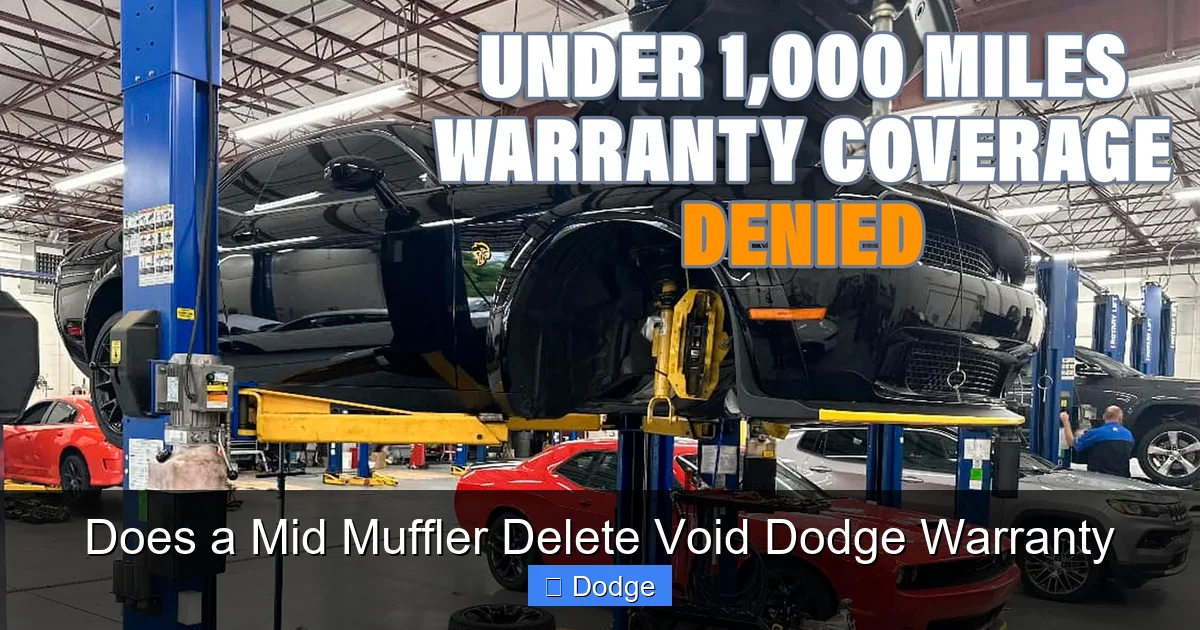 Does a Mid Muffler Delete Void Dodge Warranty