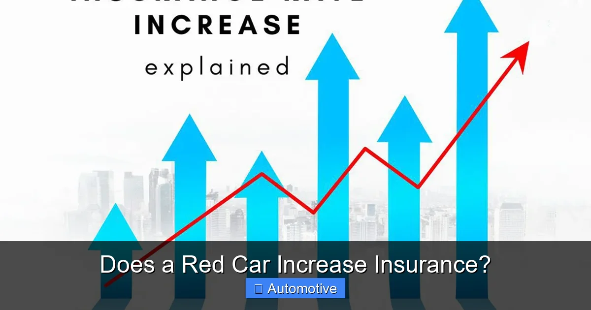 Does a Red Car Increase Insurance?